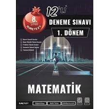 8. Sınıf 1. Dönem Mod 12 Matematik Deneme Sınavı ı