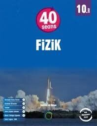10. Sınıf 40 Seans Fizik