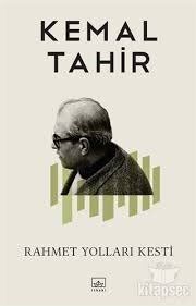Rahmet Yolları Kestı
