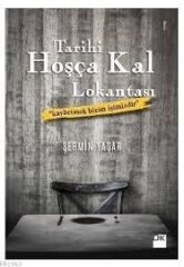Tarihi Hoşçakal Lokantası