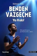 Benden Vazgecme Ya rab
