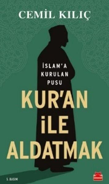 Kur an İle Aldatmak
