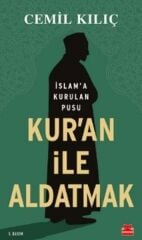 Kur an İle Aldatmak