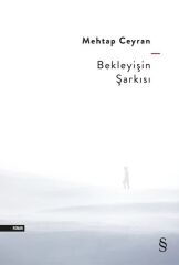 Bekleyişin  Şarkısı