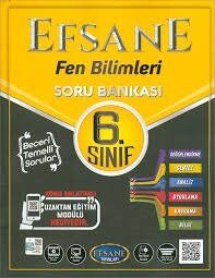 6.SINIF EFSANE FEN BİLİMLERİ SORU BANKASI