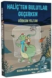 Haliçten Bulutlar Geçerken Görkem Yeltan