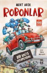 Robonlar - Bir Kaçış Operasyonu Genç Timaş