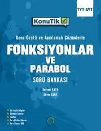 Tyt - Ayt KonuTik Fonksiyonlar Ve Parabol Soru Bankası