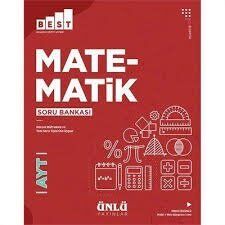 AYT MATEMATİK SORU BANKASI BEST - ÜNLÜ YAYINLARI
