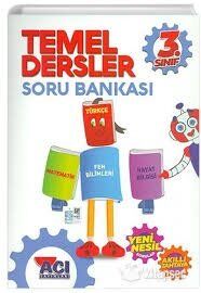 3.SINIF AÇI TEMEL DERSLER SORU BANKASI