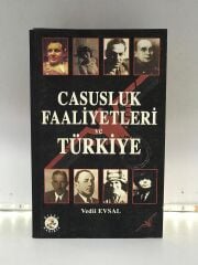 Casusluk Faaliyetleri ve Türkiye - Vedii Evsal